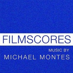 Film Scores: Michael Montes