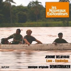 Les nouveaux explorateurs: Jérome Delafosse au Laos et au Cambodge