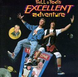 Bill & Ted's Excellent Adventure