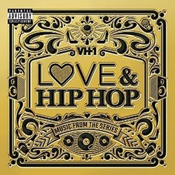 Love & Hip Hop - Explicit