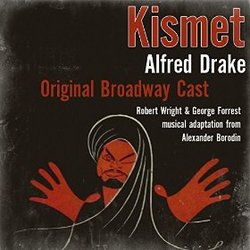 Kismet - Original Broadway Cast