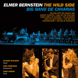 Elmer Bernstein: The Wild Side