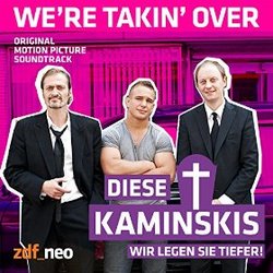 Diese Kaminskis: We're Takin' Over