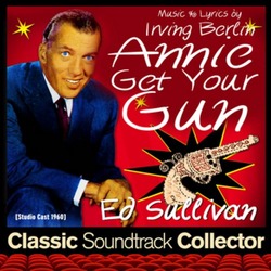 Annie Get Your Gun - 1960 Studio Cast