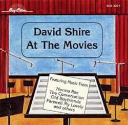 David Shire: At the Movies