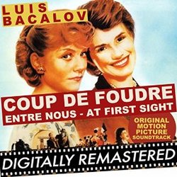 Coup de foudre (Entre nous / At First Sight) - Remastered