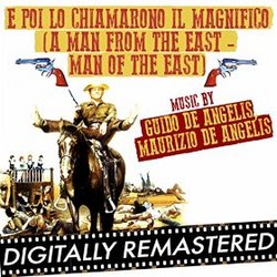 E poi lo chiamarono il magnifico (A Man from the East / Man of the East) - Remastered