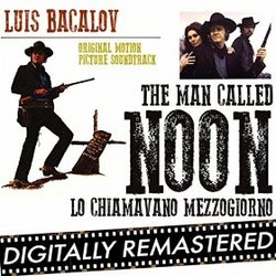 The Man Called Noon (Lo chiamavano mezzogiorno) - Remastered