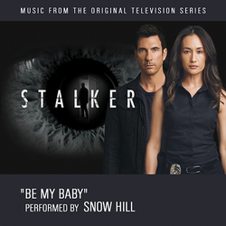 Stalker: Be My Baby (Single)