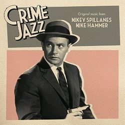 Crime Jazz: Mickey Spillane's Mike Hammer