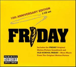 Friday - 10th Anniversary Edition