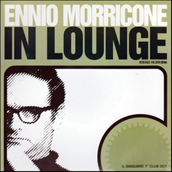 Ennio Morricone: In Lounge