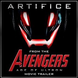 The Avengers: Age of Ultron - Artifice (Trailer)