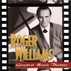 Roger Williams: Greatest Movie Themes