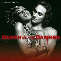 Queen of the Damned - Original Score