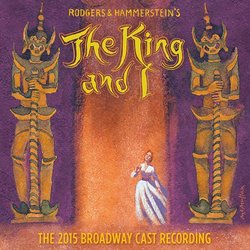 The King and I - 2015 Broadway Cast