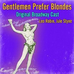 Gentlemen Prefer Blondes - Original Broadway Cast