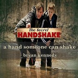 The Secret Handshake: A Hand Someone Can Shake (Single)
