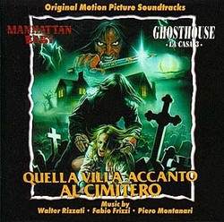 Quella villa accanto al cimitero / Manhattan Baby / Ghosthouse (La casa 3)