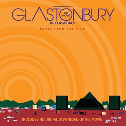 Glastonbury: The Movie In Flashback