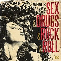 Sex&Drugs&Rock&Roll: What's My Name (Single)