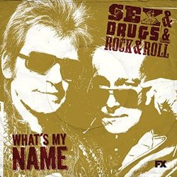 Sex&Drugs&Rock&Roll: What's My Name (Single - Remix)