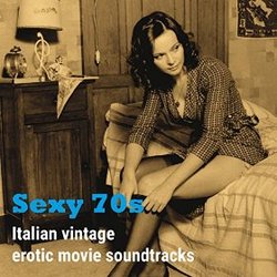Sext 70s: Italian Vintage Erotic Movie Soundtracks