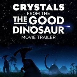 The Good Dinosaur: Crystals (Trailer)