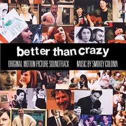 Better Than Crazy