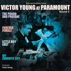 Victor Young at Paramount - Vol. 2