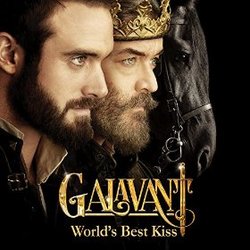 Galavant: Season 2 - World's Best Kiss (Single)