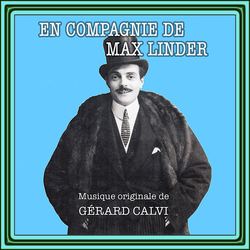 En compagnie de Max Linder