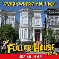 Fuller House: Everywhere You Look (Single)