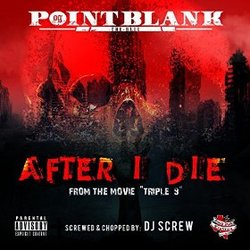 Triple 9: After I Die (Single)