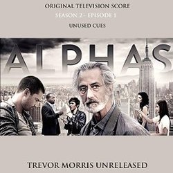 Alphas: Season 2 - Episode 1 (Unused Cues)