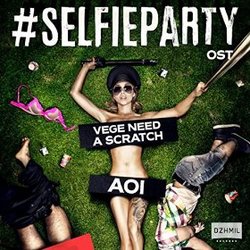 Selfieparty: Vege Need a Scratch (Single)