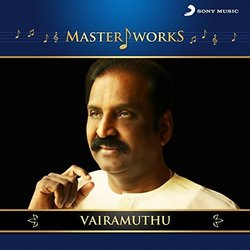 MasterWorks: Vairamuthu