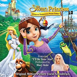 The Swan Princess: Princess Tomorrow, Pirate Today!