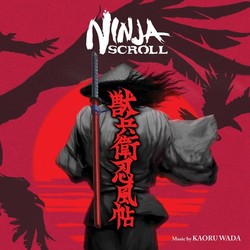 Ninja Scroll - Vinyl Edition