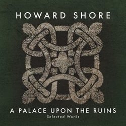 A Palace Upon the Ruins: Selected Works