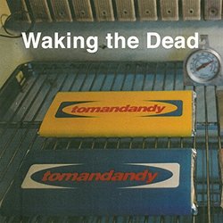 Waking the Dead