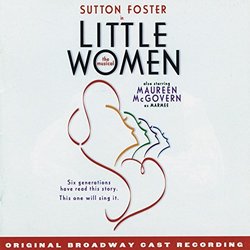 Little Women - The Musical: Original Broadway Cast Recording