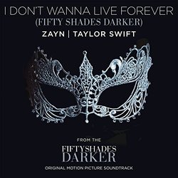 I Don't Want to Live Forever (Single)