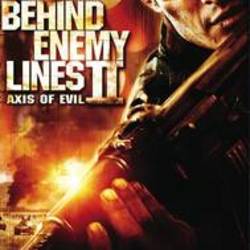 Behind Enemy Lines II: Axis of Evil