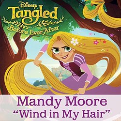 Tangled Before Ever After: Wind in My Hair (Single)