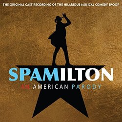 Spamilton - An American Parody