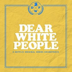 Dear White People