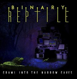 Crawl Into the Narrow Caves