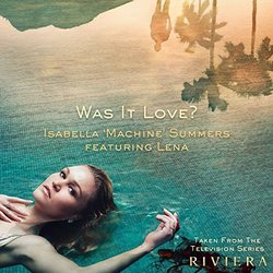 Riviera: Was It Love? (Single)