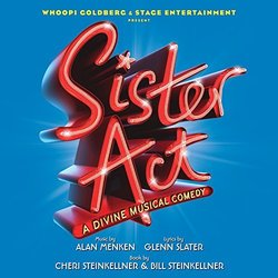Sister Act: A Divine Musical Comedy - Original London Cast Recording